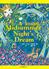 A Midsummer Night's Dream　夏の夜の夢