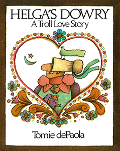 HELGA’S DOWRY：A Troll Love Story ヘルガの持参金　トロールの愛のものがたり