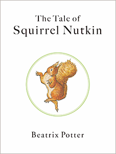 The Tale of Squirrel Nutkin りすのナトキンのおはなし