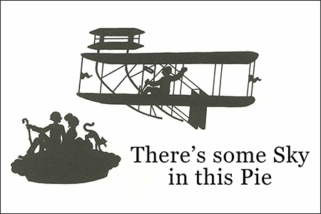 There&s some Sky in this Pie 空のかけらをいれてやいたパイ