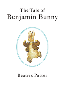 The Tale of Benjamin Bunny ベンジャミン バニーのおはなし