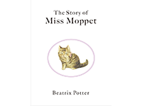 The Story of Miss Moppet　モペットちゃんのおはなし